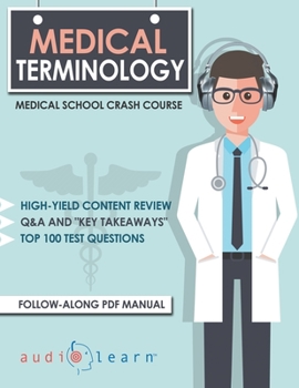 Paperback Medical Terminology: Medical School Crash Course Book