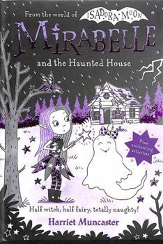 Hardcover Oxford University Press, USA Mirabelle and the Haunted House. Book