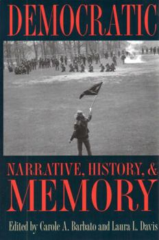 Democratic Narrative, History, and Memory - Book  of the Symposia on Democracy