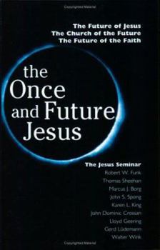 Paperback The Once and Future Jesus Book