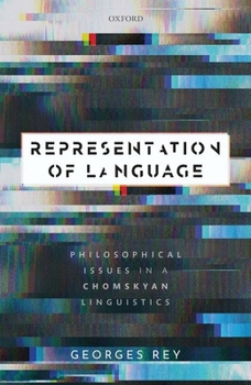 Hardcover Representation of Language: Philosophical Issues in a Chomskyan Linguistics Book