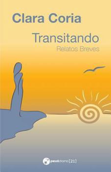Paperback Transitando: Relatos breves [Spanish] Book