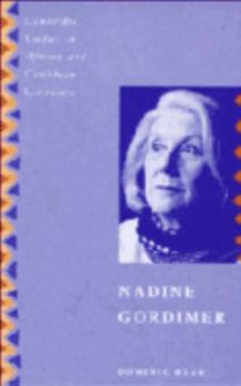 Nadine Gordimer (Cambridge Studies in African and Caribbean Literature) - Book  of the Cambridge Studies in African and Caribbean Literature