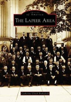 The Lapeer Area - Book  of the Images of America: Michigan