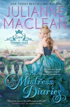 The Mistress Diaries - Book #2 of the Pembroke Palace