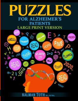 Paperback Puzzles for Alzheimer's Patients: Maintain Reading, Writing, Comprehension & Fine Motor Skills to Live a More Fulfilling Life [Large Print] Book