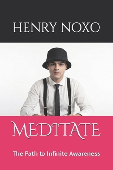 Paperback Meditate: The Path to Infinite Awareness Book