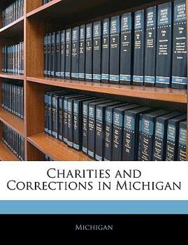 Paperback Charities and Corrections in Michigan Book