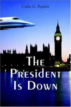 Paperback The President Is Down Book