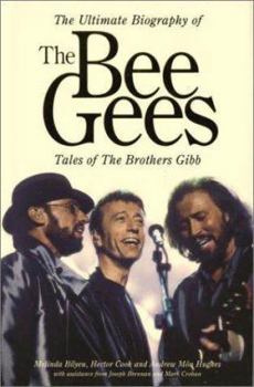 Hardcover Bee Gees: Tales of the Brothers Gibb Book