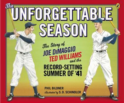 Paperback The Unforgettable Season: The Story of Joe Dimaggio, Ted Williams and the Record-Setting Summer of '41 Book