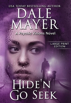 Hardcover Hide'n Go Seek: A Psychic Visions Novel [Large Print] Book
