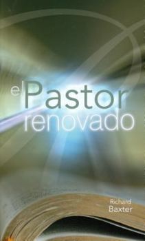 Paperback El Pastor Renovado = The Pastor Renewed [Spanish] Book