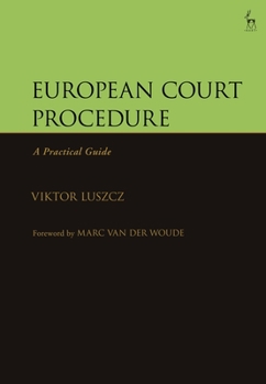 Hardcover European Court Procedure: A Practical Guide Book