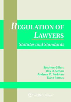 Paperback Regulation of Lawyers: Statutes and Standards, Concise Edition, 2017 Supplement Book