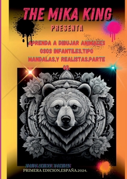 Paperback Aprende A Dibujar Animales Osos Infantilis, mandalas Realist [Spanish] Book