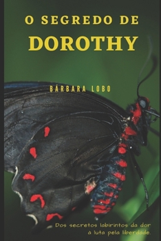 Paperback O Segredo de Dorothy [Portuguese] Book