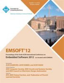 Paperback Emsoft 12 Proceedings of the Tenth ACM International Conference on Embedded Software 2012 Book