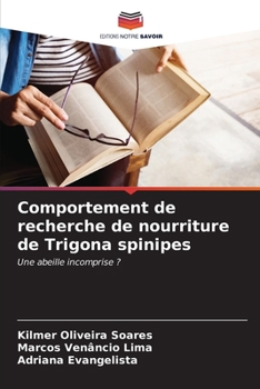 Paperback Comportement de recherche de nourriture de Trigona spinipes [French] Book