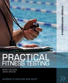 Paperback Practical Fitness Testing Book