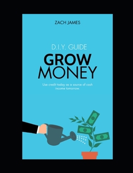 Paperback Grow Money by: Zach James Book