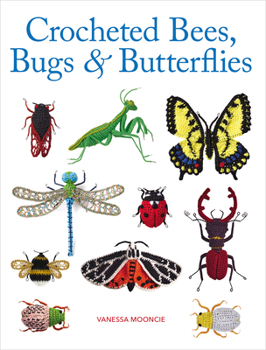 Paperback Crocheted Bees, Bugs & Butterflies Book