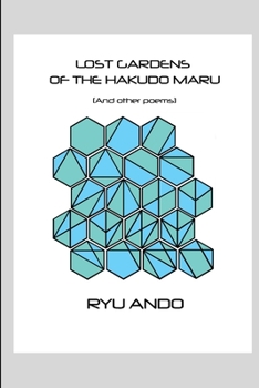 Paperback Lost Gardens of the Hakudo Maru Book