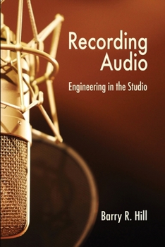 Paperback Recording Audio: Engineering in the Studio Book