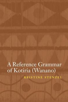 Paperback A Reference Grammar of Kotiria (Wanano) Book