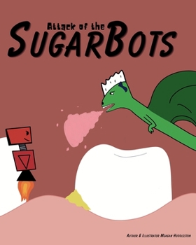 Paperback Attack Of The SugarBots Book