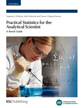 Paperback Practical Statistics for the Analytical Scientist: A Bench Guide Book
