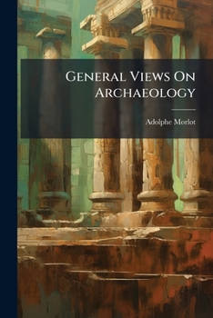 Paperback General Views On Archaeology Book