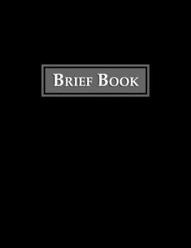 Brief Book: Case Review Brief Template - 100 Cases (Law School Notebooks)