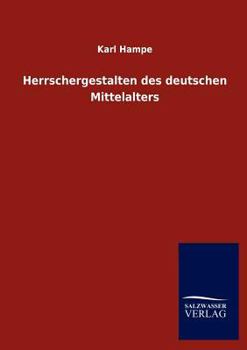 Paperback Herrschergestalten des deutschen Mittelalters [German] Book