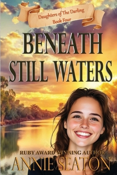 Beneath Still Waters (Daughters of the Darling) - Book #4 of the Daughters of the Darling