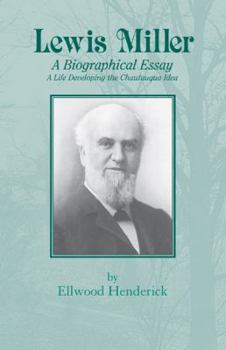 Paperback Lewis Miller: A Biographical Essay Book