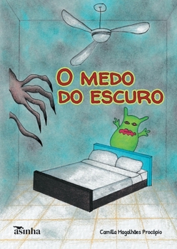 Paperback O medo do escuro [Portuguese] Book