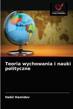 Paperback Teoria wychowania i nauki polityczne [Polish] Book