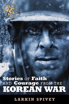 Paperback Stories of Faith and Courage from the Korean War Book