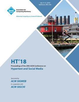 Paperback Ht '18: Proceedings of the 29th on Hypertext and Social Media Book