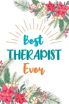 Best Therapist Ever: Blank Lined Notebook for Therapist Gift Journal Diary