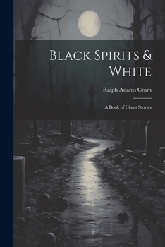 Paperback Black Spirits & White: A Book of Ghost Stories Book