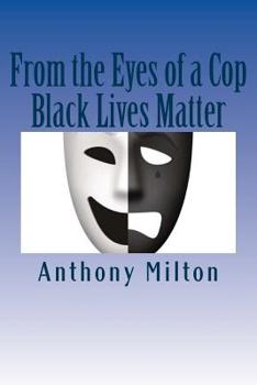 Paperback From the Eyes of a Cop: Black Lives Matter Book