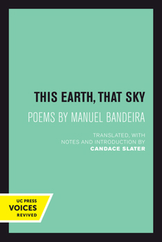 Hardcover This Earth, That Sky: Poems by Manuel Bandeira Volume 1 [Spanish] Book