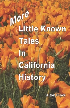 Paperback More Little Known Tales in California History Book
