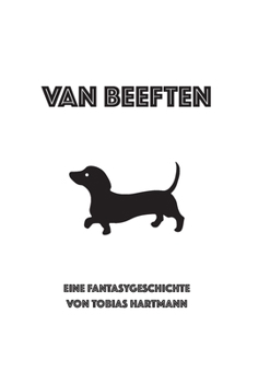 Paperback Van Beeften: Eine dämonische Dackelkurzgeschichte [German] Book
