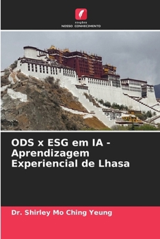 ODS x ESG em IA - Aprendizagem Experiencial de Lhasa (Portuguese Edition)