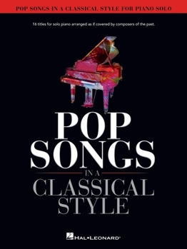 Paperback Pop Songs in a Classical Style for Piano Solo Book