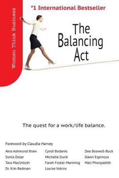 Paperback The Balancing Act: The quest for work/life balance. Book