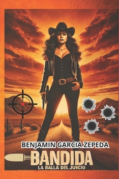 Paperback Bandida La Bala del Juicio [Spanish] Book
